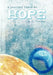 A Journey Towards Hope by Lee C. Timmer