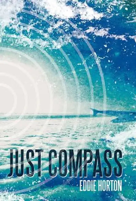 Just Compass by Eddie Horton