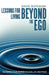 Lessons for Living Beyond the Ego: Sustaining Your Journey to Love, Joy, and Peace by David Mutchler