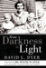 From Darkness to Light by David L. Dyer