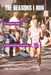 The Reasons I Run: One Runner's Journey by Dennis Gravitt