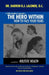 A Little Brother's Journey... the Hero Within: How to Face Your Fears by Darren R. J. LaLonde, Darren R. J. LaLonde DC