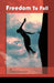 Freedom to Fall by Carol Hampson