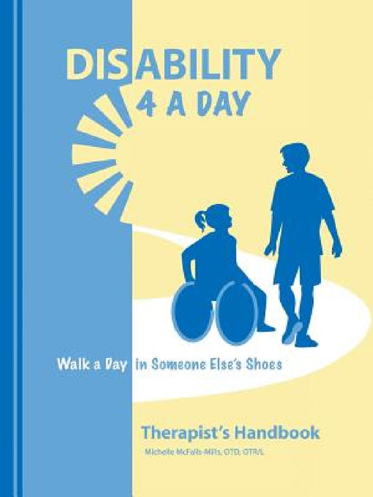 Disability 4 a Day by Michelle McFalls-Mills Otd Otr-L