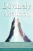Divinely Attuned: Using Brain Science, Psychology, and Spiritual Practice to Maximize Spirituality, Improve Intimacy, and Make Good Rela by Jacqueline Richard Psyd