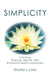Simplicity: Creating Physical, Mental, and Emotional Health Awareness by Gord Lund