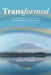 Transformed: Proven Principles to Set You Free from Spiritual Worry, Guilt, and Fear by Earlynn A. Sheehan