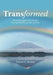 Transformed: Proven Principles to Set You Free from Spiritual Worry, Guilt, and Fear by Earlynn A. Sheehan