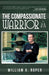 The Compassionate Warrior by William A. Roper