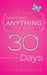 Manifest Anything You Want in 30 Days by Vickie Emanuele