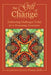 The Gift of Change: Embracing Challenges Today for a Promising Tomorrow by Constance Clancy-Fisher Edd