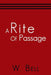 A Rite of Passage by W. Bell