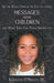 Messages from Children ... and What They Can Teach Grown-Ups by Kathleen O'Malley DC