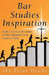 Bar Studies Inspiration: Daily Christian Devotions for Bar Marathon from Start to Finish by Ida Tyree Hyche