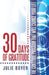 30 Days of Gratitude: The Gratitude Program That Will Change Your Life by Julie Boyer