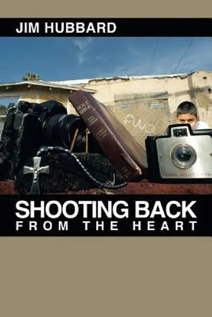 Shooting Back from the Heart by Jim Hubbard