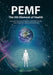 PEMF - The Fifth Element of Health: Learn Why Pulsed Electromagnetic Field (PEMF) Therapy Supercharges Your Health Like Nothing Else! by Bryant A. Meyers