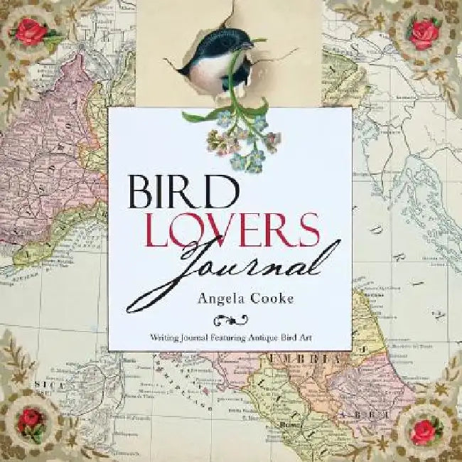 Bird Lovers Journal: Writing Journal Featuring Antique Bird Art by Angela Cooke