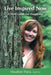 Live Inspired Now: A Field Guide for Happiness by Heather Paris