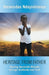 Heritage from Father: Healing Genocide Wounds Through Gratitude and Faith by Hormisdas Ndayishimiye