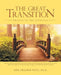 The Great Transition: Bridges to the Afterlife by Ann Frazier West