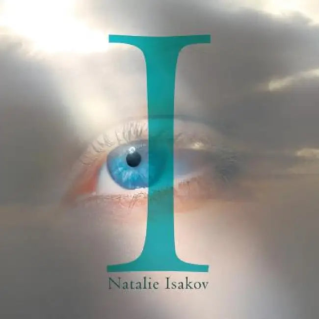I by Natalie Isakov