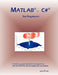 MATLAB - C# for Engineers by Jack Phan