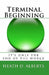 Terminal Beginning by Heath D. Alberts