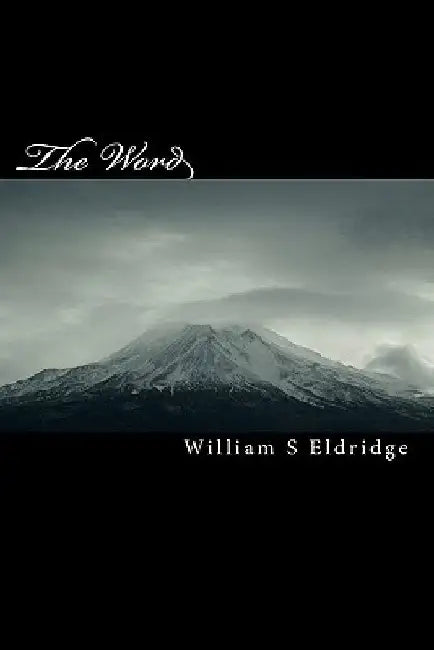 The Word: John and The Targums by William S. Eldridge