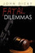Fatal Dilemmas by John Dicke