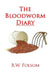 The Bloodworm Diary by B. W. Folsom