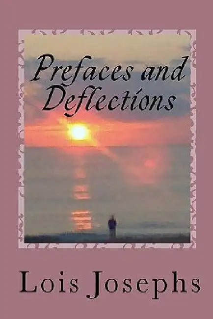Prefaces and Deflections by T. L. Bethel