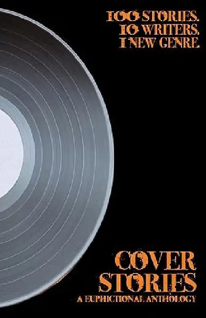 Cover Stories: A Euphictional Anthology by Christian A. Dumais
