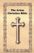 The Arian Christian Bible by Institute for Metaphysical Studies
