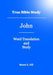 True Bible Study - John by Maura K. Hill