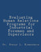 Evaluating Human Relations Programs for Industrial Foremen and Supervisors by Donald L. Kirkpatrick