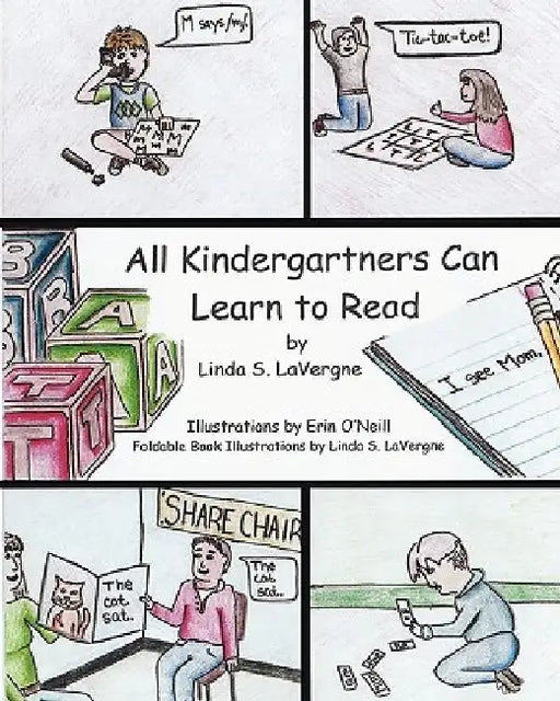 All Kindergartners Can Learn To Read by Erin O'Neill