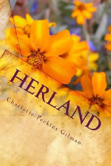 Herland by Charlotte Perkins Gilman
