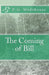 The Coming of Bill by P. G. Wodehouse