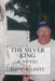 The Silver King by David B. Lentz