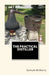 The Practical Distiller by Joe Henry Mitchell