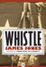 Whistle by James Jones