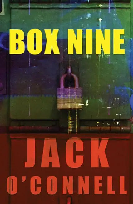Box Nine by Jack O'Connell