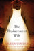 The Replacement Wife by Eileen Goudge