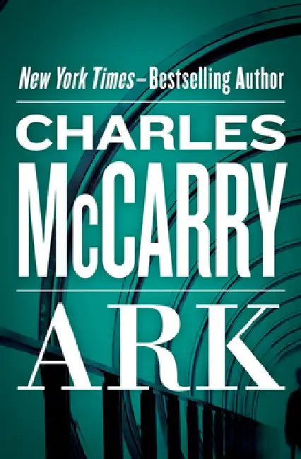 Ark by Charles McCarry