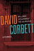 Killing Yourself to Survive: Stories by David Corbett