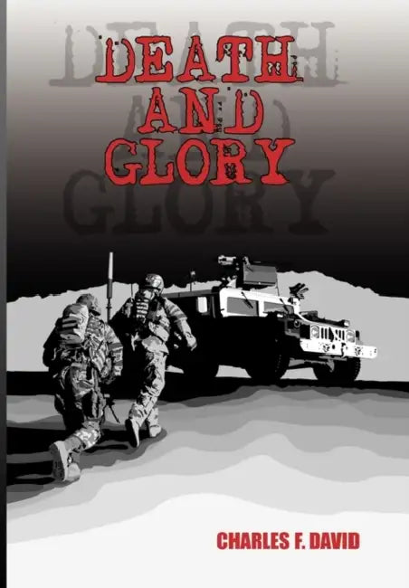 Death and Glory by Charles F. David