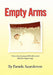 Empty Arms by Pamela Saunderson