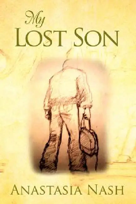 My Lost Son by Anastasia Nash