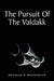 The Pursuit of the Valdakk by Douglas R. Maercklein